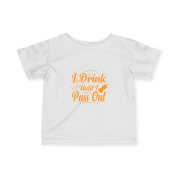 I Drink Until I Pass Out - Kids T-Shirt
