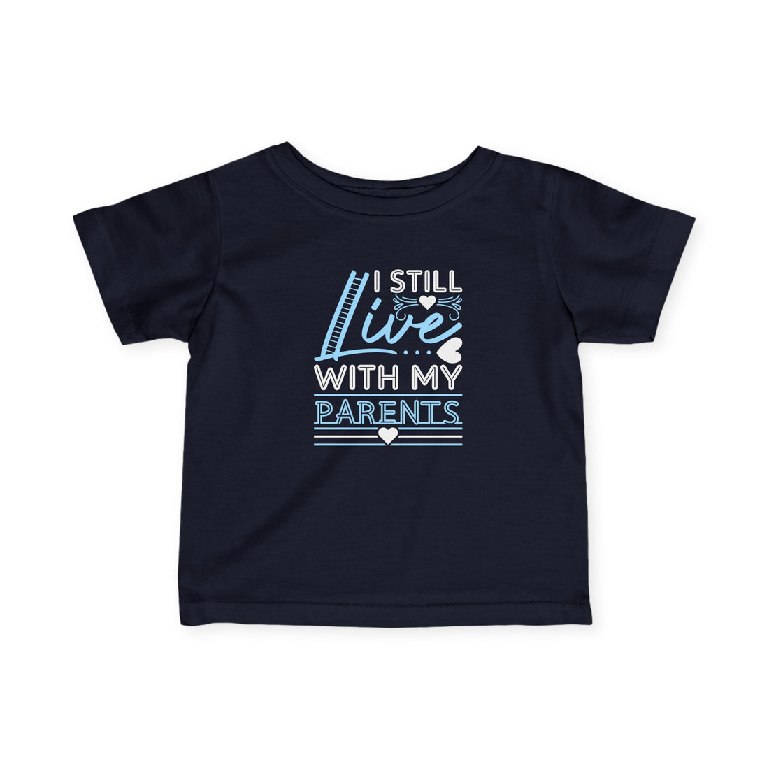 I Still Live With My Parents -  Kids T-Shirt