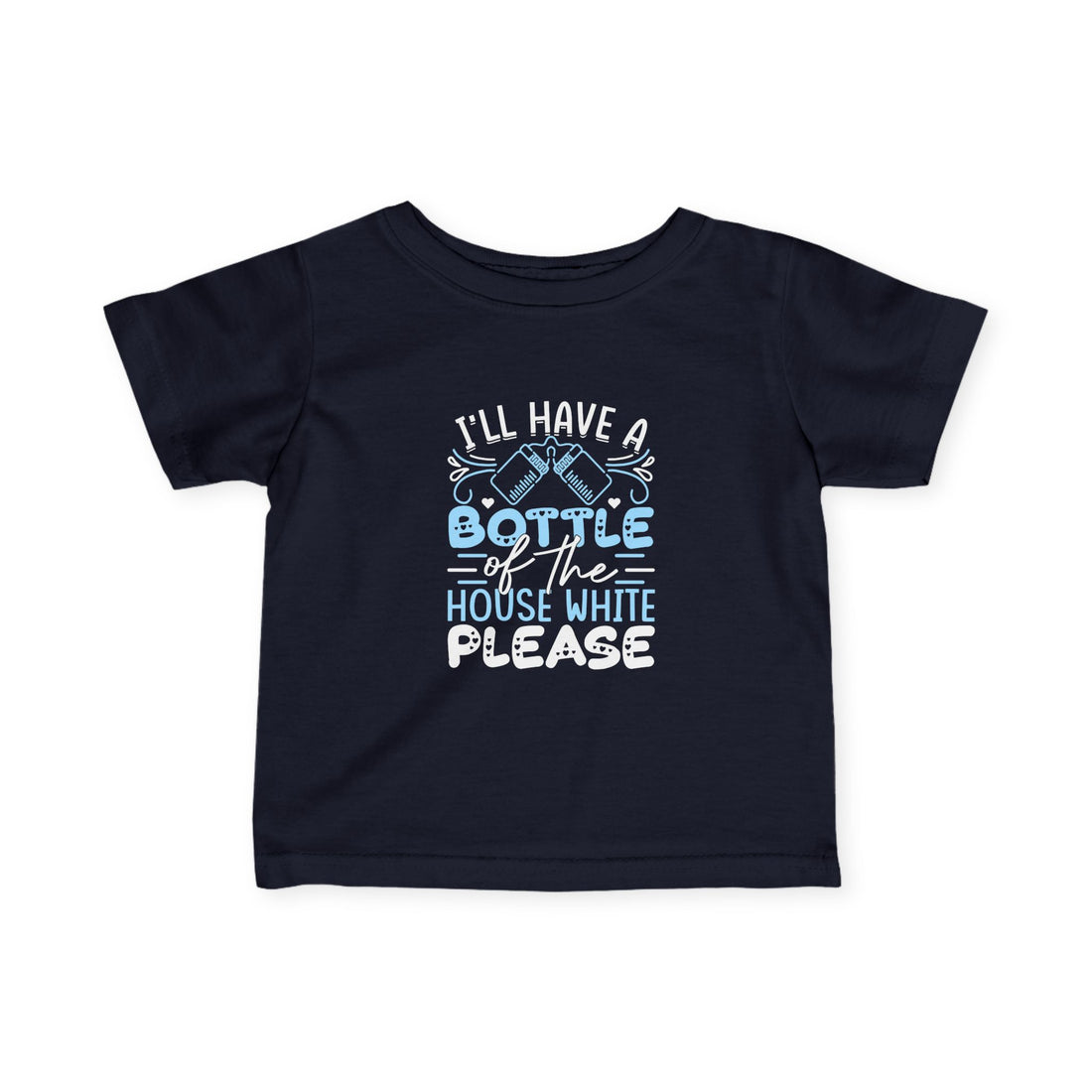 I’ll Have a Bottle of the House White Please - Kids T-Shirt