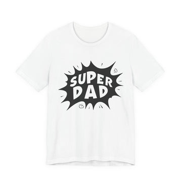 Super Dad - Dads T-Shirt