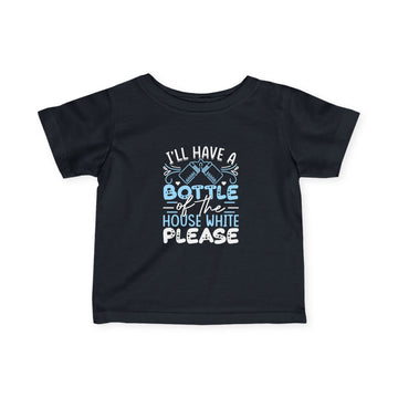 I’ll Have a Bottle of the House White Please - Kids T-Shirt
