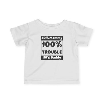 50% Mommy 100% Trouble 50% Daddy - Kids T-Shirt