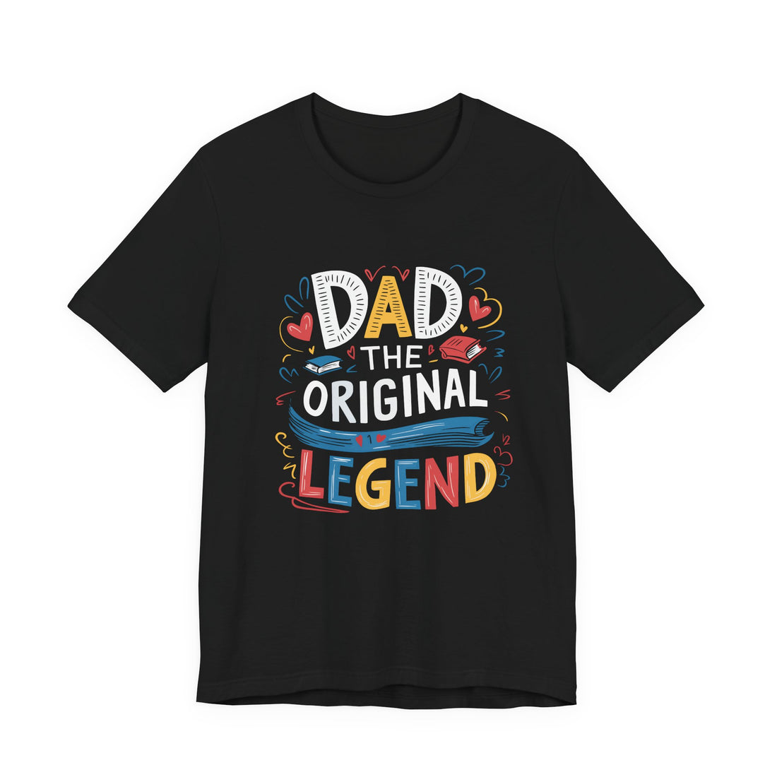 Dad, The Original Legend - Dads T-Shirt